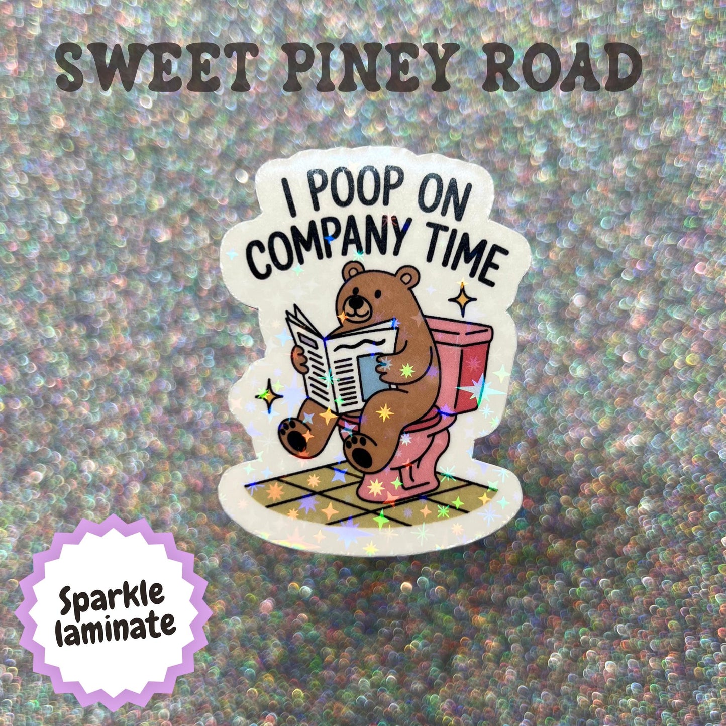 I Poop On Company Time Sticker, Funny Work Sticker, Office Humor Decal, Coworker Gift, Corporate Meme Sticker