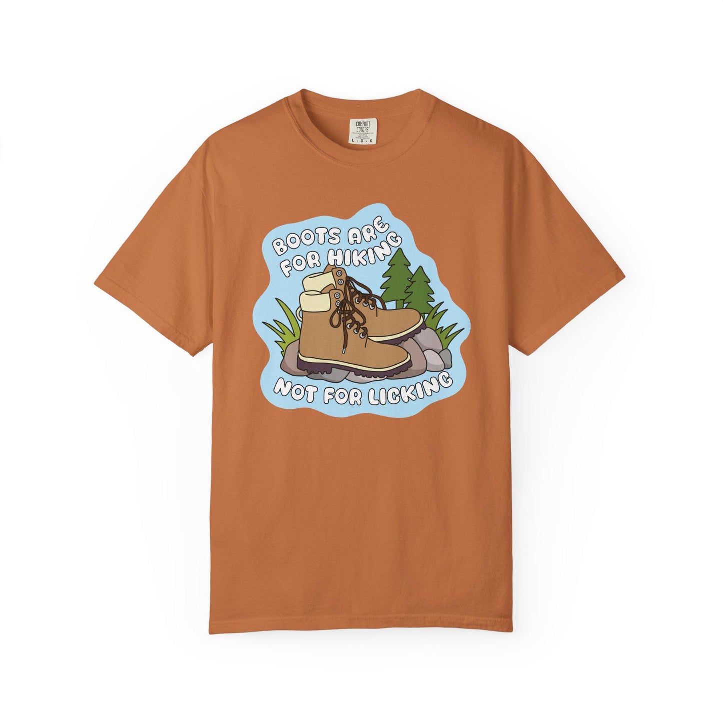 Boots Are For Hiking Not For Licking Shirt, Funny Anti Trump Tee, FDT Political Humor Hiking T-Shirt, Smash The Patriarchy