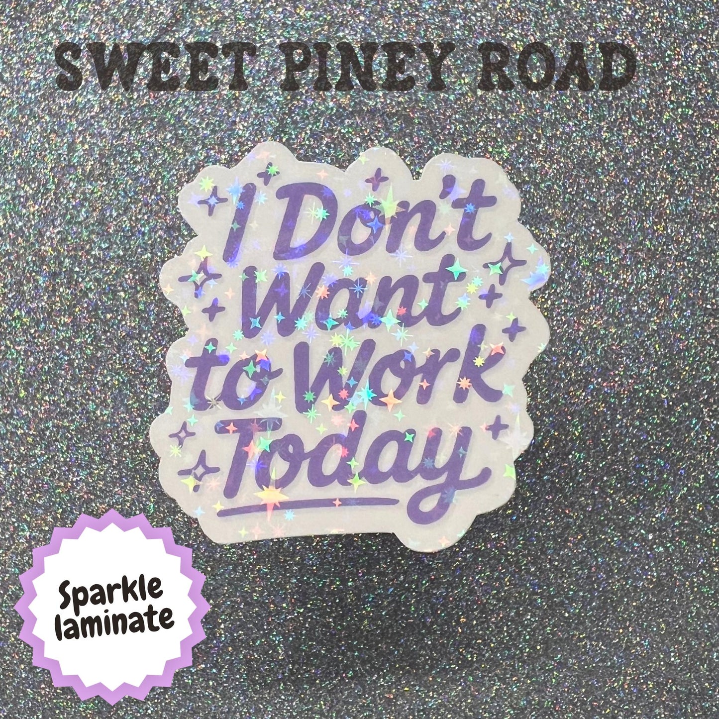 I Don't Want To Work Today Sticker, Funny Work Humor Decal, Coworker Gift, Office Humor Sticker, Introvert Employee Gift