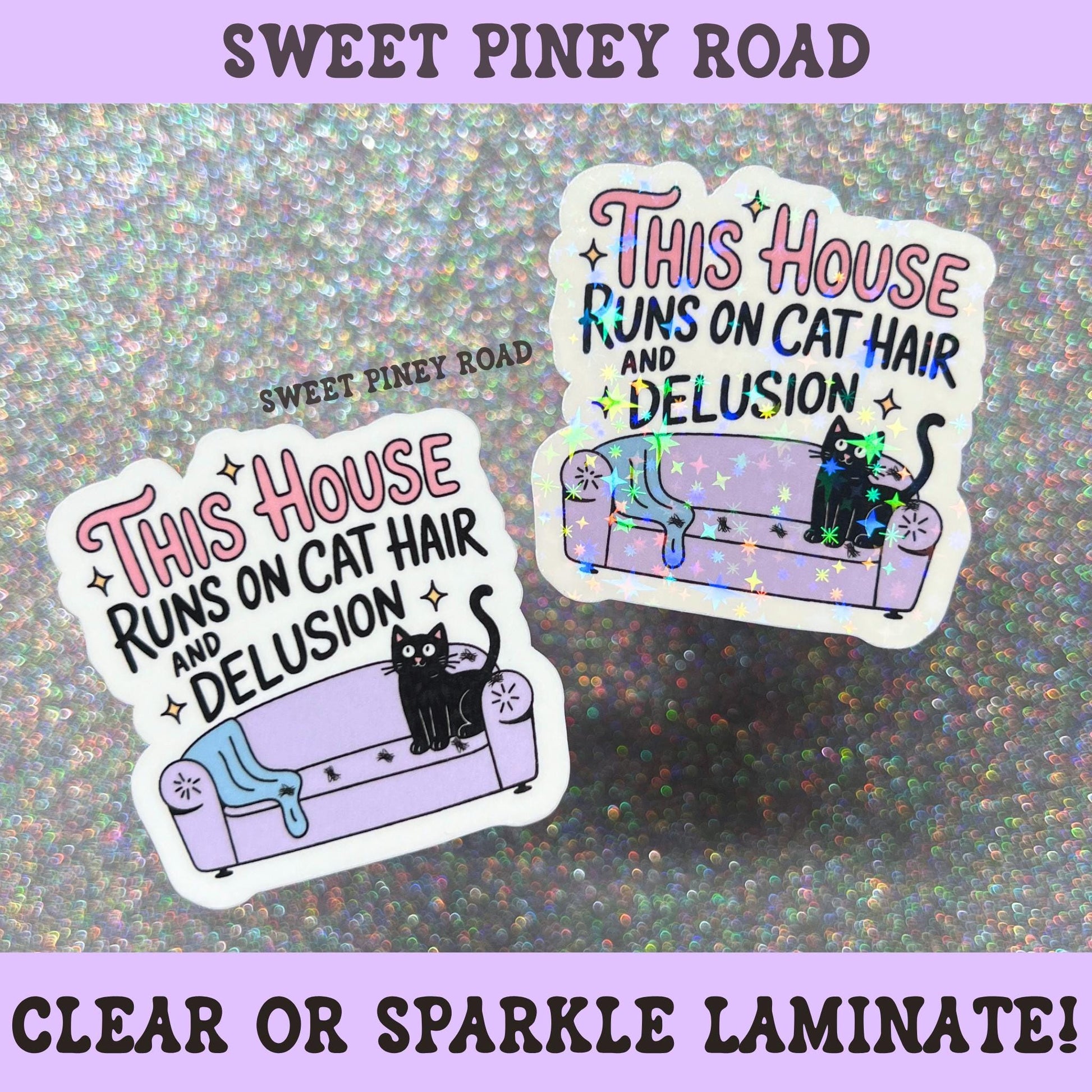 Funny cat lover sticker featuring a black cat sitting on a couch with the phrase This House Runs On Cat Hair And Delusion