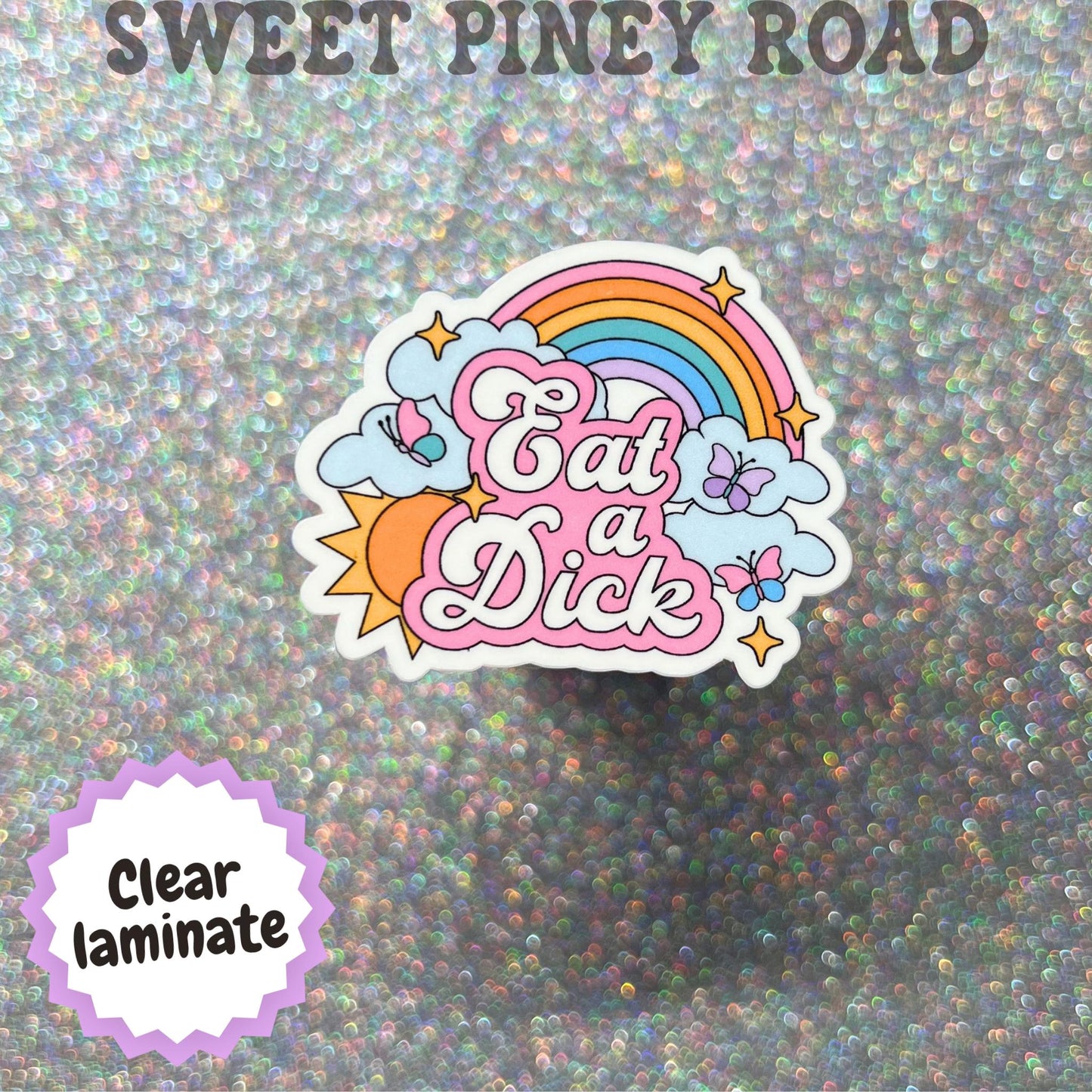 Eat A D*ck Sticker, Sarcastic Rainbow Decal, Funny Offensive Sticker, Retro Y2K Humor Sticker, Sassy Gift, Cute But Rude Aesthetic