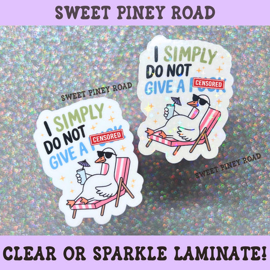 I Simply Do Not Give A F*ck Goose Sticker, Funny Goose Gift, Sarcastic Bird Humor, Burnt Out Office Worker, Introvert Mood Sticker