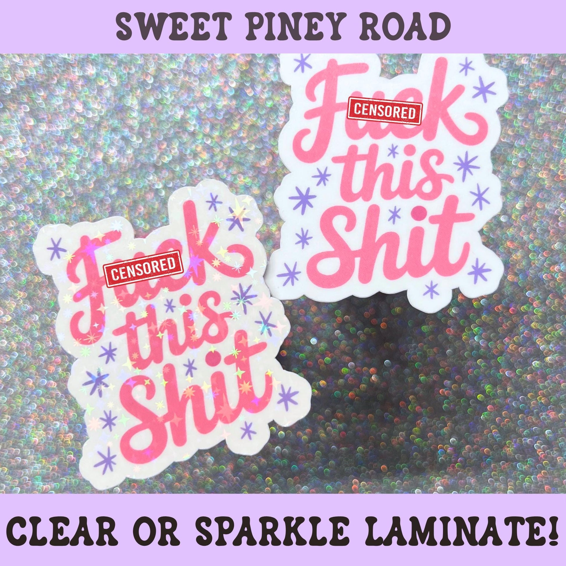 Retro typography sticker featuring the phrase Fuck This Shit in pink script lettering with colorful star accents.