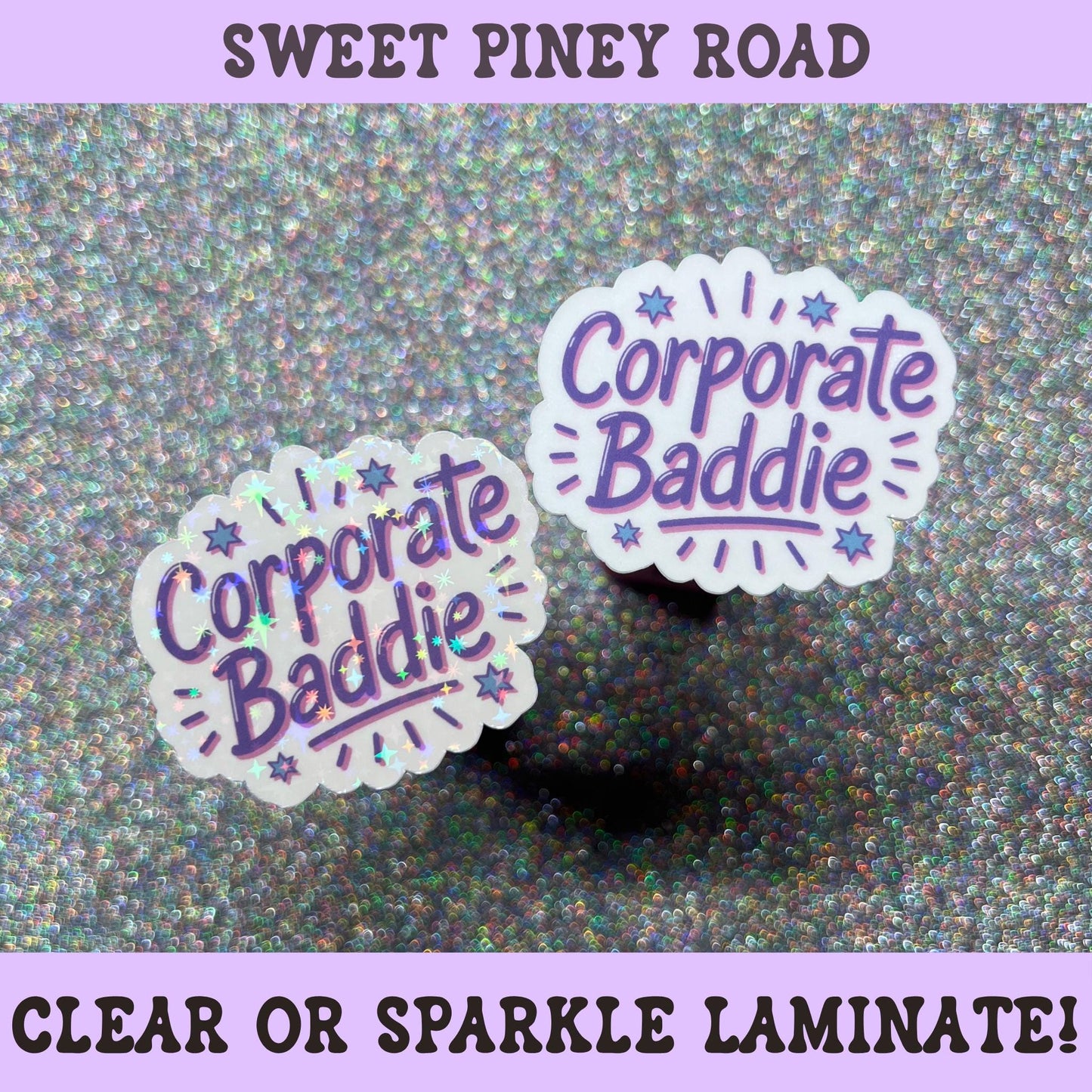 Pastel purple and pink Corporate Baddie sticker featuring playful typography and star accents, designed for office workers, career women, and workplace humor lovers.