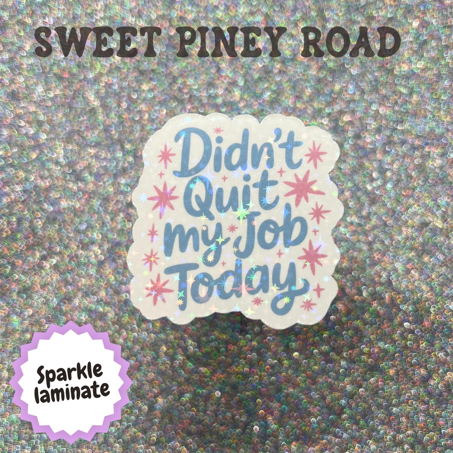 Didn't Quit My Job Today Sticker, Funny Office Humor, Coworker Gift, Workplace Meme, Employee Appreciation, Work Bestie