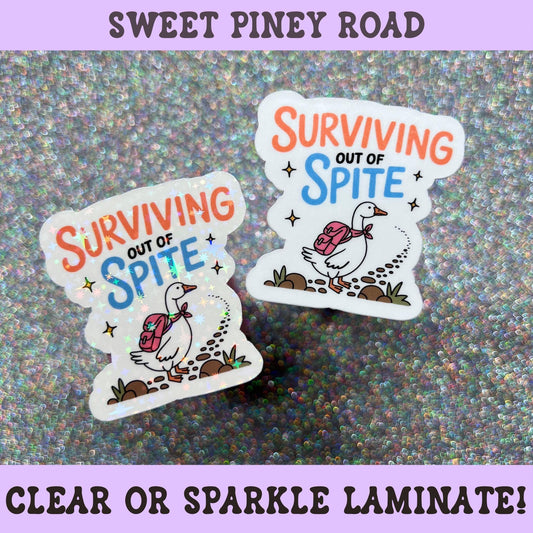 Funny goose sticker featuring a backpack-wearing goose and the phrase "Surviving Out Of Spite" in colorful lettering.