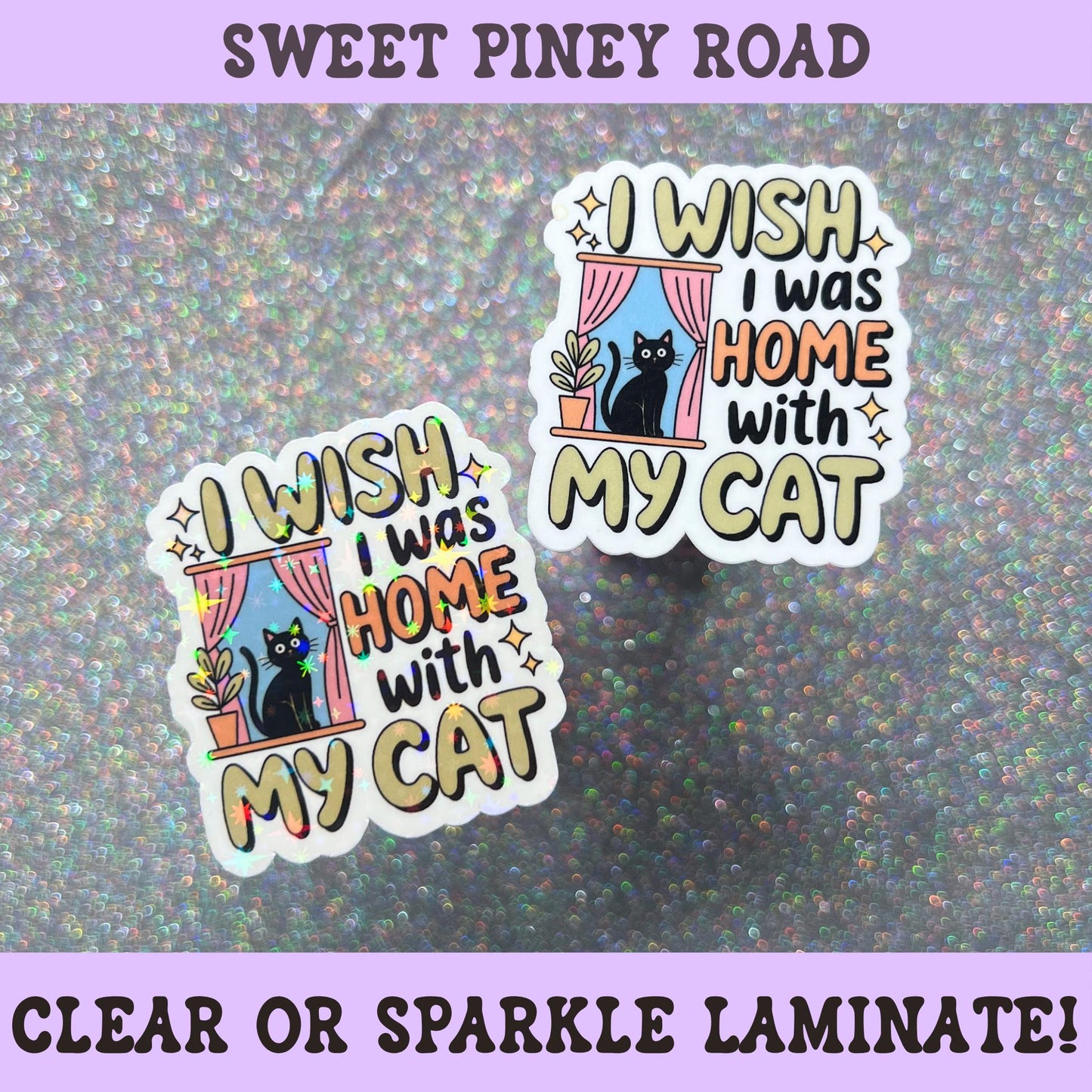 Cute black cat sticker with the phrase "I Wish I Was Home With My Cat," featuring a cozy window scene, perfect for laptops, tumblers, water bottles, planners, and e-readers.