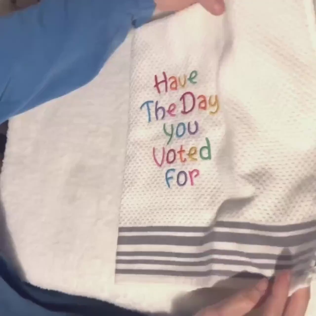 Have The Day You Voted For Hand Towel For Kitchen, Rainbow Voter, Liberal Activist Fascism, LGBTQ 100% Cotton, Bathroom Decor Gift Idea Cute